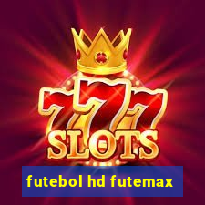 futebol hd futemax